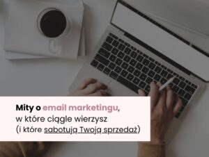 mity w email marketingu