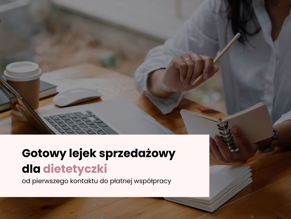 Gotowy lejek sprzedażowy dla dietetyczki – od pierwszego kontaktu do płatnej współpracy